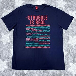 Funny Christmas T Shirt The Struggle Is Real Unisex Size Large Navy Red Green